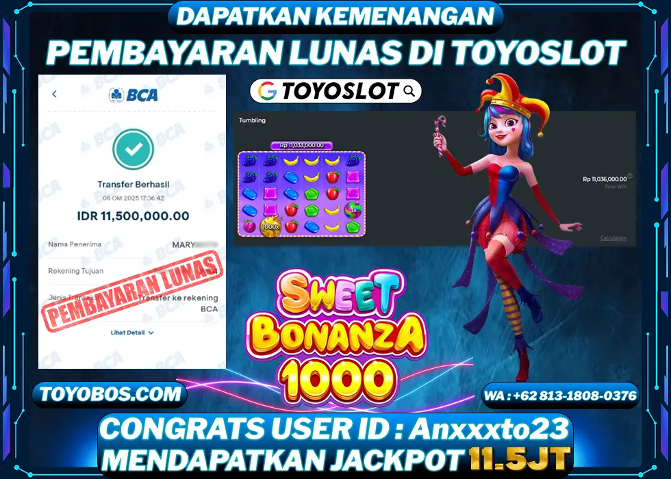 TOYOSLOT - BUKTI KEMENANGAN Sweet Bonanza 1000x Rp11,500,000,- LUNAS